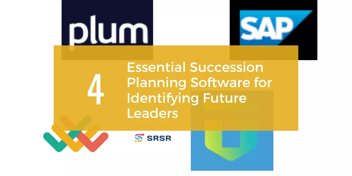Four Essential Succession Planning Software and Tools for Identifying Future Leaders